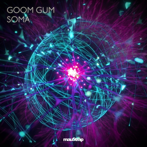 Goom Gum - Soma (Extended Mix) [MAU50586BP1]